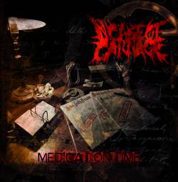 In Case Of Carnage : Medication Time